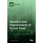 Genetics and Improvement of Forest Trees - Hardcover