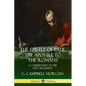 The Epistle of Paul the Apostle to the Romans: A Commentary of the New Testament - Paperback
