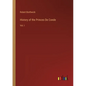 History of the Princes De Conde: Vol. I - Paperback