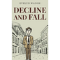 Decline and Fall - Hardcover