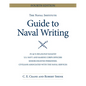 The Naval Institute Guide to Naval Writing, 4th Edition - Paperback