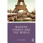 Modern France and the World - Paperback