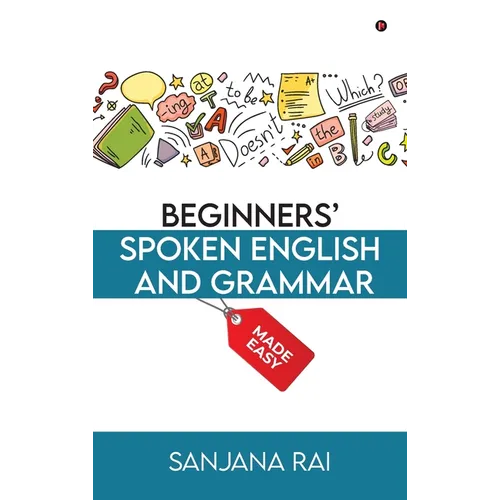 Beginners' Spoken English and Grammar: Made Easy - Hardcover