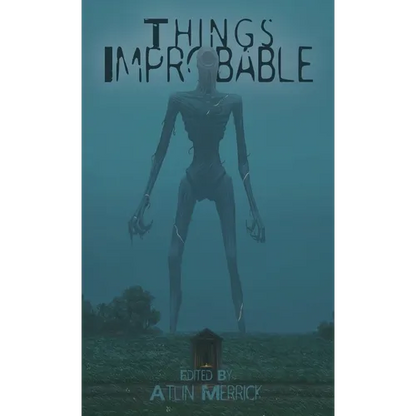 Things Improbable - Hardcover