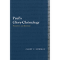 Paul's Glory-Christology: Tradition and Rhetoric - Paperback