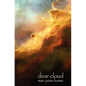 Dear Cloud: Letters Home from a Long Distance Traveler - Paperback
