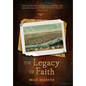 The Legacy of Faith: The Journey - Hardcover
