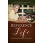 Reverence for Life: The Words of Albert Schweitzer - Hardcover
