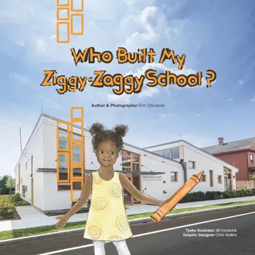 Who Built My Ziggy-Zaggy School? - Paperback