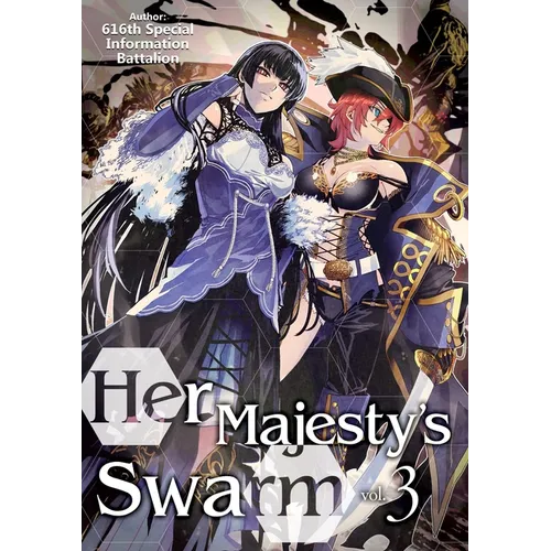 Her Majesty's Swarm: Volume 3: Volume 3 - Paperback