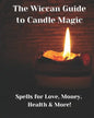 The Wiccan Guide to Candle Magic - Paperback