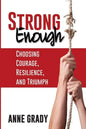 Strong Enough: Choosing Courage, Resilience, and Triumph - Paperback