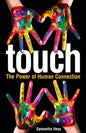 Touch: The Power of Human Connection - Paperback