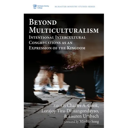 Beyond Multiculturalism: Intentional Intercultural Congregations as an Expression of the Kingdom - Paperback