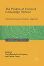 The Politics of Feminist Knowledge Transfer: Gender Training and Gender Expertise - Paperback