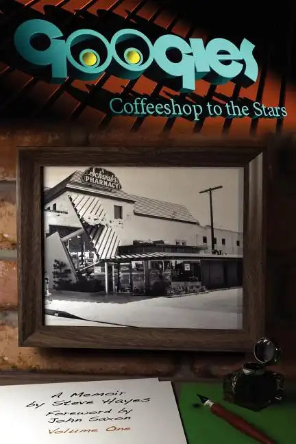 Googies, Coffee Shop to the Stars Vol. 1 - Paperback