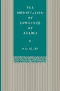 The Medievalism of Lawrence of Arabia - Paperback