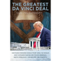 The Da Vinci Deal: Trump's Election Campaign and the Strange Case of a Masterpiece, a Sheikh and a Piece of Florida Real Estate - Paperback