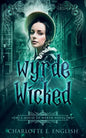 Wyrde and Wicked - Paperback