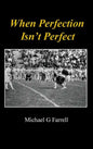 When Perfection Isn't Perfect - Hardcover