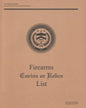 Firearms Curios or Relics List - Paperback