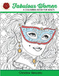 Fabulous Women: A Colouring Book for Adults: Lovely Ladies at Work and Leisure - Paperback