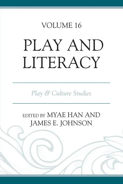Play and Literacy: Play & Culture Studies - Paperback