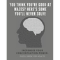 You Think you're good at mazes? here's some you'll never solve - Mazes for adults - large print '8.5x11 in' puzzle book for adults - Puzzle Book: Adul - Paperback