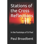Stations of the Cross Reflections: in the Footsteps of St Paul - Paperback