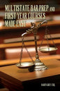 Multistate Bar Prep And First Year Courses Made Easy - Paperback