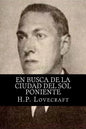 En busca de la ciudad del sol poniente - Paperback