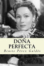 Doña perfecta (Spanish Edition) - Paperback