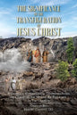The Significance of the Transfiguration of Jesus Christ: A Glorious Supernatural Transformation of Jesus Christ on the Mount as Recorded in the Gospel - Paperback