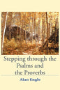 Stepping through the Psalms and the Proverbs - Paperback
