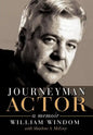 Journeyman Actor: A Memoir - Hardcover