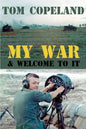 My War and Welcome To It - Paperback