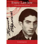 Every Last Jew: A Teenage Boy's Story of Survival - Paperback