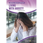 Living with Anxiety - Hardcover
