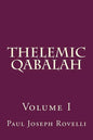 Thelemic Qabalah: Volume I - Paperback