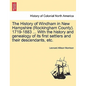 The History of Windham in New Hampshire (Rockingham County). 1719-1883 ... With the history and genealogy of its first settlers and their descendants, - Paperback