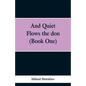 And Quiet Flows the don (Book One) - Paperback