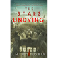 The Stars Undying - Paperback