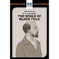 An Analysis of W.E.B. Du Bois's the Souls of Black Folk - Paperback