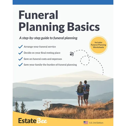 Funeral Planning Basics: A Step-By-Step Guide to Funeral Planning.... - Paperback