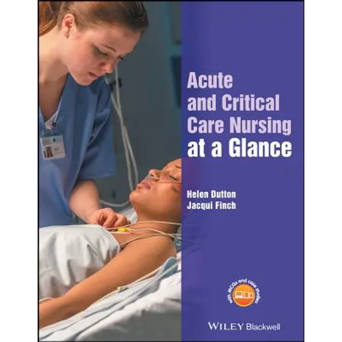 Acute and Critical Care Nursing at a Glance - Paperback