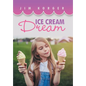 Ice Cream Dream - Hardcover