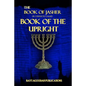 The Book of Jasher: Or Correctly Called "Book Of The Upright" - Paperback