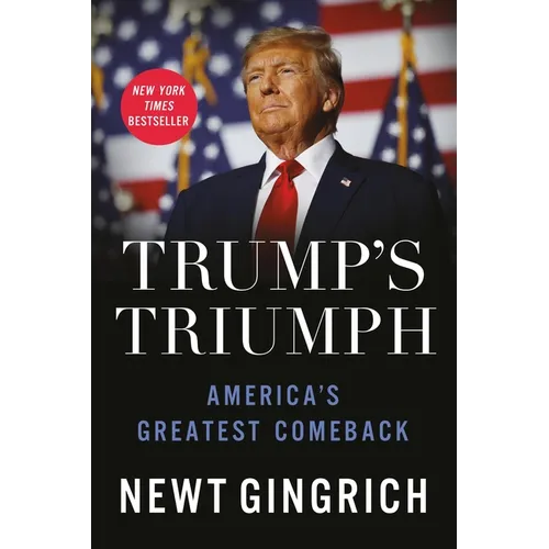 Trump's Triumph: America's Greatest Comeback - Hardcover