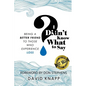 I Didn't Know What to Say: Being a Better Friend to Those Who Experience Loss - Paperback