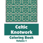 Celtic Knotwork Coloring Book (Volume 1) - Paperback